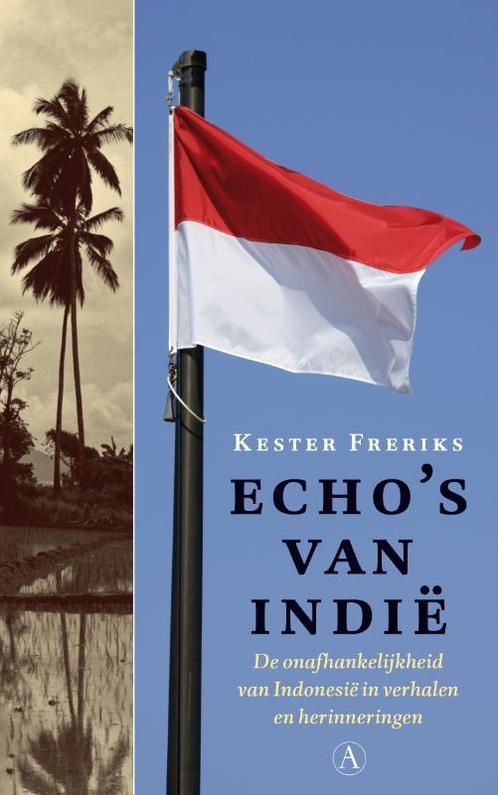 Echos van Indië 9789025307264, Boeken, Geschiedenis | Wereld, Gelezen, Verzenden