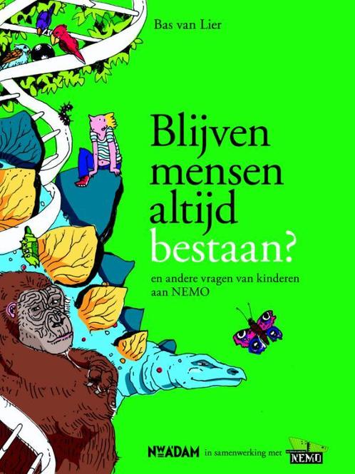 Blijven mensen altijd bestaan? 9789046806494 Bas van Lier, Boeken, Overige Boeken, Gelezen, Verzenden