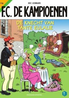 De knecht van tante Eulalie / F.C. De Kampioenen / 116, Boeken, Stripverhalen, Zo goed als nieuw, Verzenden