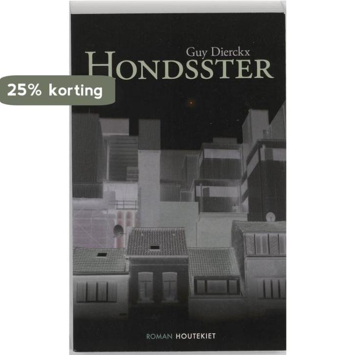 Hondsster 9789089241962 Guy Dierckx, Boeken, Romans, Zo goed als nieuw, Verzenden