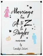 Marriage From A to Z For Singles Study Guide. Tatem, D., Tatem, Carolyn D., Verzenden