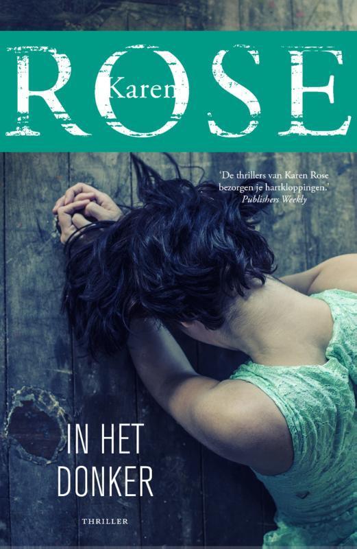 In het donker / Cincinnati / 2 9789026141249 Karen Rose, Boeken, Thrillers, Gelezen, Verzenden