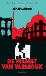 De pianist van Yarmouk 9789045034256 Aeham Ahmad, Boeken, Verzenden, Gelezen, Aeham Ahmad