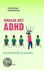 Omgaan met ADHD 9789086794157 Peter Glorieux, Verzenden, Gelezen, Peter Glorieux