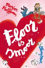 Floor is smoor / Floor 9789021668284 Marjon Hoffman, Boeken, Verzenden, Gelezen, Marjon Hoffman