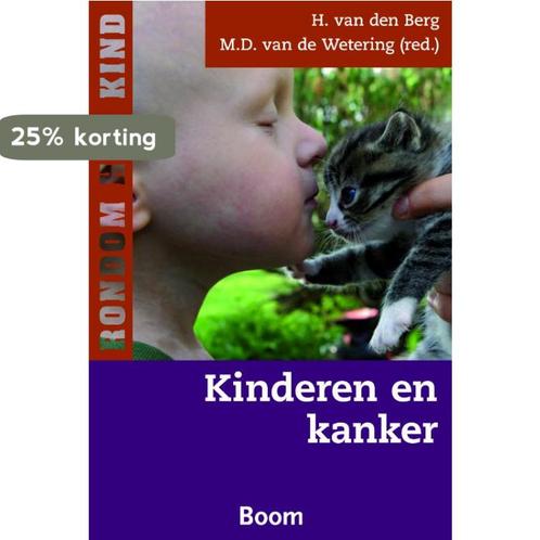 Kinderen en kanker / Rondom het kind 9789053527221, Boeken, Gezondheid, Dieet en Voeding, Gelezen, Verzenden