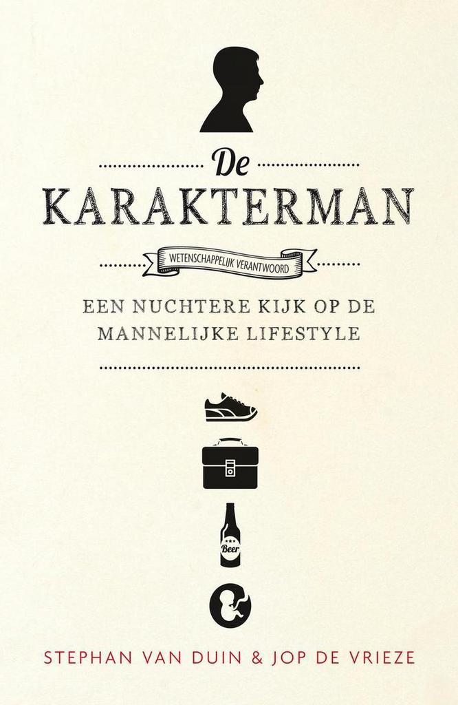 De karakterman 9789400506565 Stephan van Duin, Boeken, Psychologie, Zo goed als nieuw, Verzenden