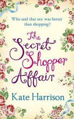 The Secret Shopper Affair 9781409107330, Verzenden, Kate Harrison