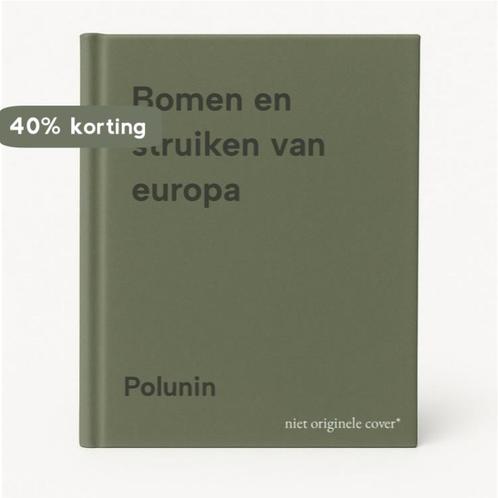 Bomen en struiken van europa 9789021004624 Polunin, Boeken, Overige Boeken, Gelezen, Verzenden