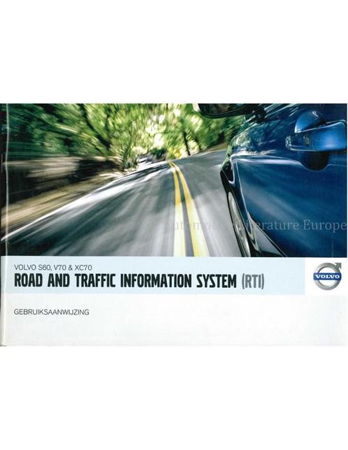 2006 VOLVO ROAD AND TRAFFIC INFORMATION SYSTEM HANDLEIDING.., Autos : Divers, Modes d'emploi & Notices d'utilisation, Enlèvement ou Envoi
