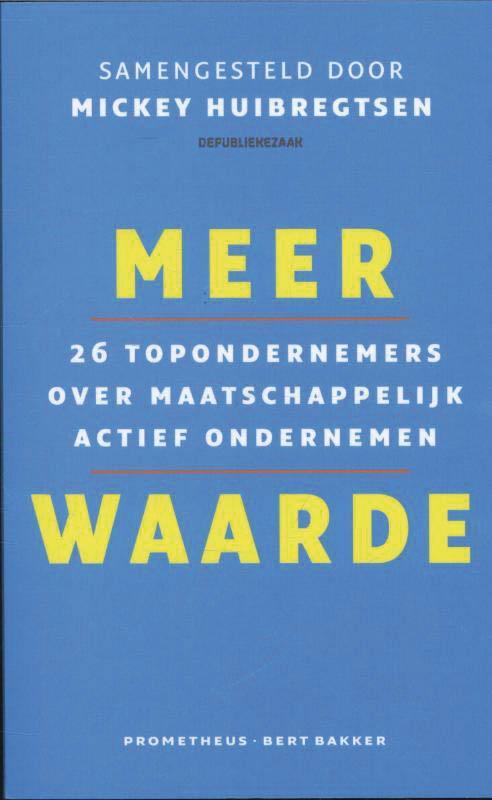Meer waarde 9789035141025, Boeken, Economie, Management en Marketing, Zo goed als nieuw, Verzenden
