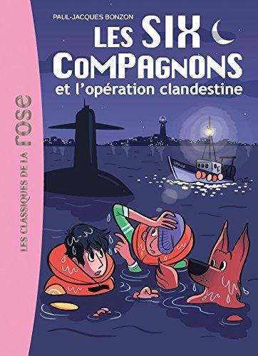 Les Six Compagnons 08 - Lopération clandestine (Les Six, Livres, Livres Autre, Envoi