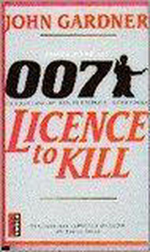 Licence to kill 9789024513543, Livres, Thrillers, Envoi