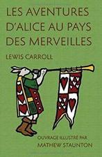 Les Aventures dAlice au pays des merveilles: O. Carroll,, Livres, Lewis Carroll, Verzenden