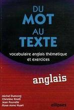 Du mot au texte Anglais : Vocabulaire anglais thé...  Book, Verzenden