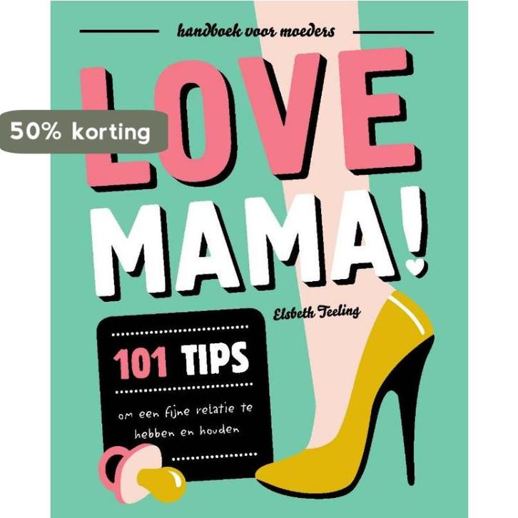 Love mama 9789079961740 Elsbeth Teeling, Livres, Grossesse & Éducation, Envoi