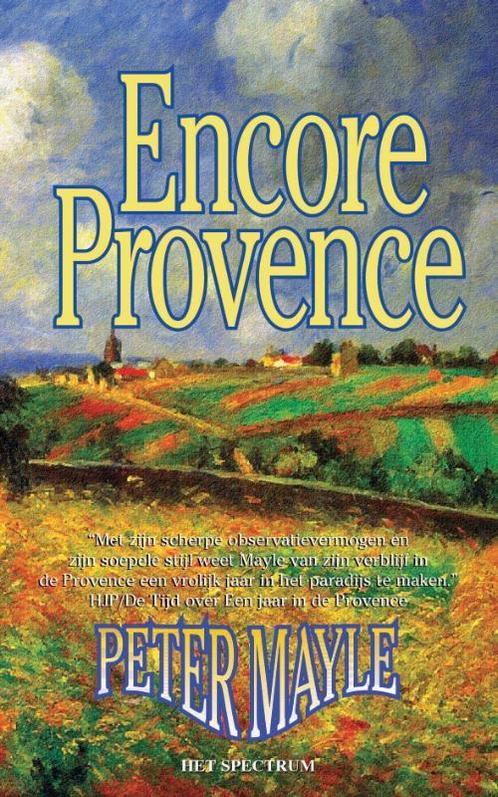 ENCORE PROVENCE 9789027468482 P. Mayle, Boeken, Reisverhalen, Gelezen, Verzenden