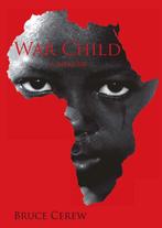 War Child 9789088910494 B. Cerew, Livres, Verzenden, B. Cerew