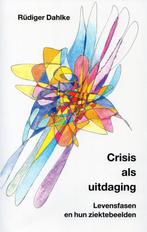 Crisis als uitdaging - Rüdiger Dahlke - 9789020242997 - Pape, Nieuw, Verzenden