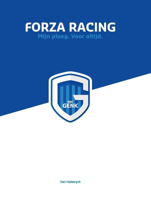 Forza Racing 9789461318411 K.R.C. Genk, Boeken, Hobby en Vrije tijd, Zo goed als nieuw, Verzenden