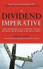 The Dividend Imperative: How Dividends Can Narr. Peris, Livres, Daniel Peris, Verzenden