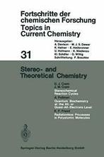 Stereo- and Theoretical Chemistry. Davison, A.   ., Prof. Dr. M. J. S. Dewar, Prof. Dr. K. Hafner, Prof. Dr. G. Wittig, Prof. Dr. K. Niedenzu, K. L. Schafer, U. Hofmann, A. Davison, Prof. Dr. E. Heilbronner