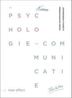De psychologie van communicatie 9789082402414, Boeken, Verzenden, Gelezen, Gerald Morssinkhof