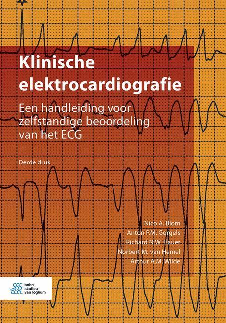 Klinische elektrocardiografie 9789036822909 Nico A. Blom, Boeken, Wetenschap, Zo goed als nieuw, Verzenden