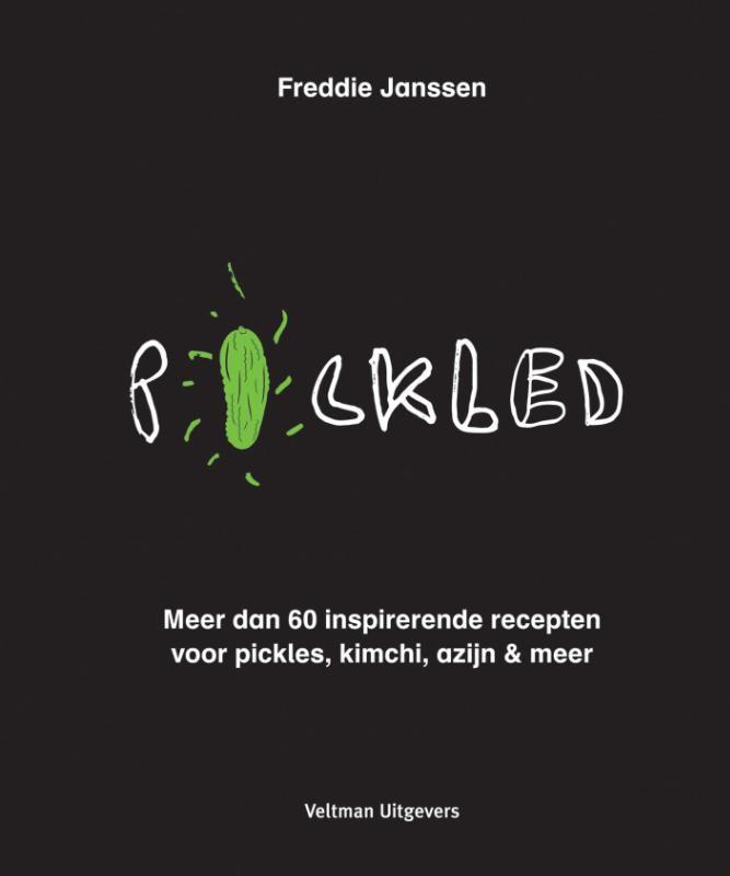 Pickled 9789048314102 Freddie Janssen, Boeken, Kookboeken, Gelezen, Verzenden