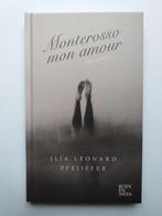 Monterosso mon amour 9789059658783 Ilja Leonard Pfeijffer, Verzenden, Zo goed als nieuw, Ilja Leonard Pfeijffer