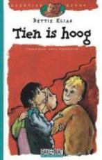 Tien Is Hoog 9789054610977, Boeken, Gelezen, Bettie Elias, Verzenden