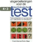 Vingeroefeningen voor de psychologische test 9789061205043, Boeken, Verzenden, Gelezen, F. Brenner