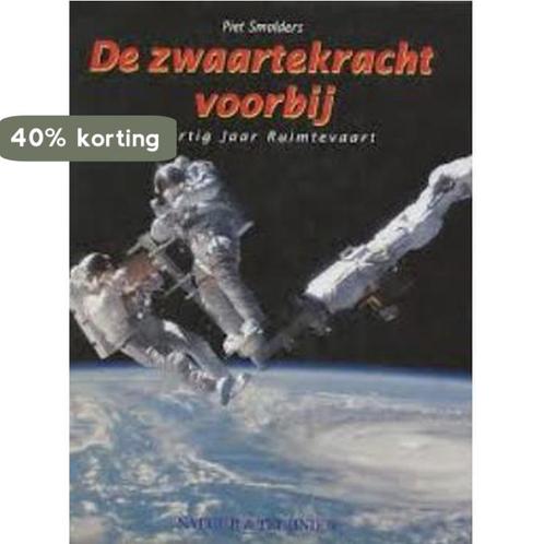 De zwaartekracht voorbij 9789073035720 P. Smolders, Boeken, Wetenschap, Zo goed als nieuw, Verzenden