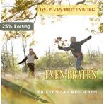EVEN PRATEN 9789033120886 P. van Ruitenburg, Boeken, Verzenden, Zo goed als nieuw, P. van Ruitenburg
