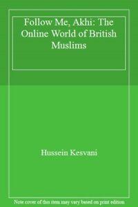 Follow Me, Akhi: The Online World of British Muslims By, Livres, Livres Autre, Envoi
