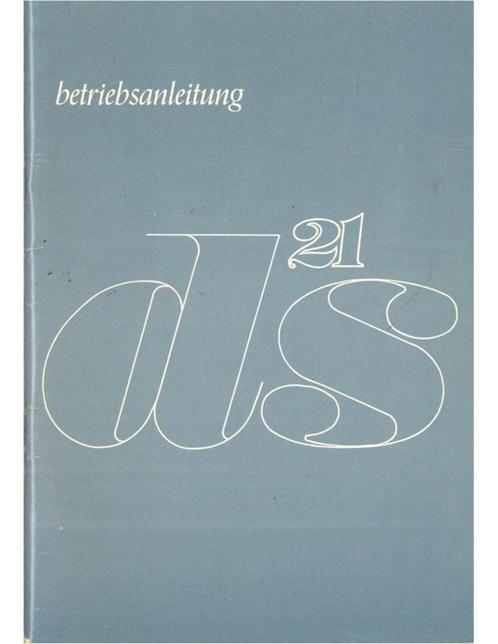 1969 CITROEN DS 21 INSTRUCTIEBOEKJE DUITS, Autos : Divers, Modes d'emploi & Notices d'utilisation, Enlèvement ou Envoi