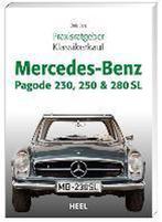 Praxisratgeber Klassikerkauf Mercedes-Benz Pagode 230, 250 &, Verzenden, Zo goed als nieuw, Chris Bass