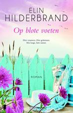 Op blote voeten 9789022577448 Elin Hilderbrand, Verzenden, Elin Hilderbrand