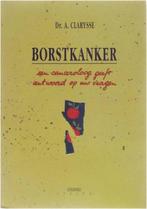 Borstkanker 9789073139077, Boeken, Gelezen, Dr. A. Clarysse, Jos Verniest, Verzenden