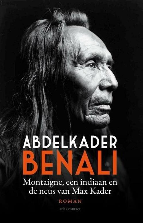 Montaigne, een indiaan en de neus van Max Kader, Boeken, Romans, Nieuw, Verzenden