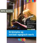 Oriëntatie op sociaal-agogisch werk / Traject welzijn, Boeken, Verzenden, Gelezen, M. van Eijkeren