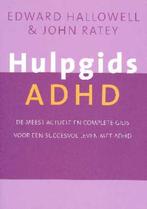 Hulpgids ADHD 9789057122118 E.M. Hallowell, Verzenden, Gelezen, E.M. Hallowell
