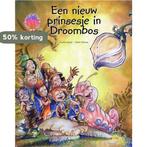 Droombos: Een nieuw prinsesje in droombos 9789058889911, Boeken, Verzenden, Gelezen, Annelize Bester