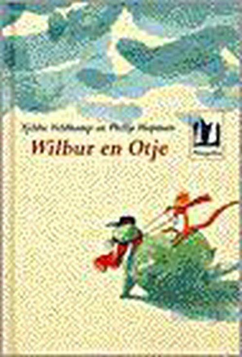 Wilbur En Otje  Geb. 9789021613703, Boeken, Kinderboeken | Jeugd | 13 jaar en ouder, Gelezen, Verzenden