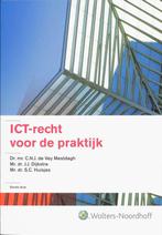 ICT-recht voor de praktijk 9789001984427, Boeken, Verzenden, Zo goed als nieuw, C.N.J. de Vey Mestdagh