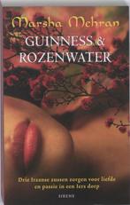 Guinness En Rozenwater 9789058315038, Boeken, Gelezen, Marsha Mehran, Verzenden