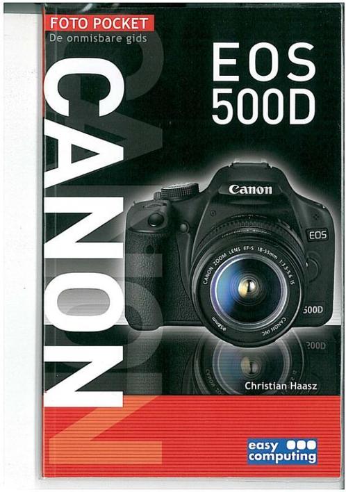 Foto Pocket Canon Eos 500D 9789045647920 Haasz Christian, Boeken, Hobby en Vrije tijd, Zo goed als nieuw, Verzenden