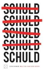 Schuld 9789082410624 Walter van den Berg, Verzenden, Zo goed als nieuw, Walter van den Berg
