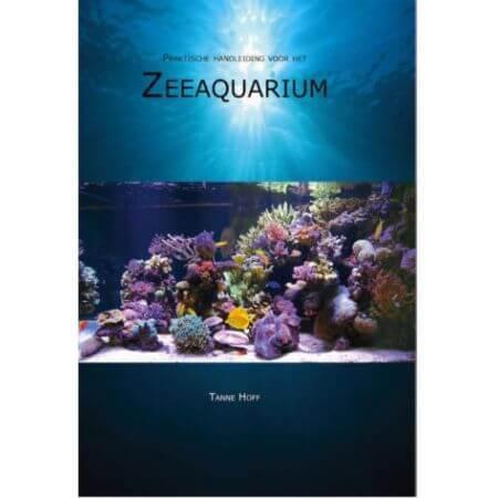 Tanne Hoff - Praktische handleiding Zeeaquarium - deel 1, Animaux & Accessoires, Poissons | Aquariums & Accessoires, Envoi
