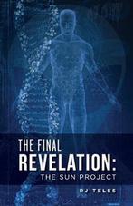 The Final Revelation 9781483570204, Boeken, Zo goed als nieuw, Rj Teles, Verzenden